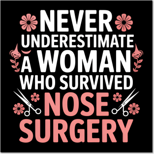 Proud Nose Surgery Survivor Broken Nose Surgery Recovery Posters and Art
